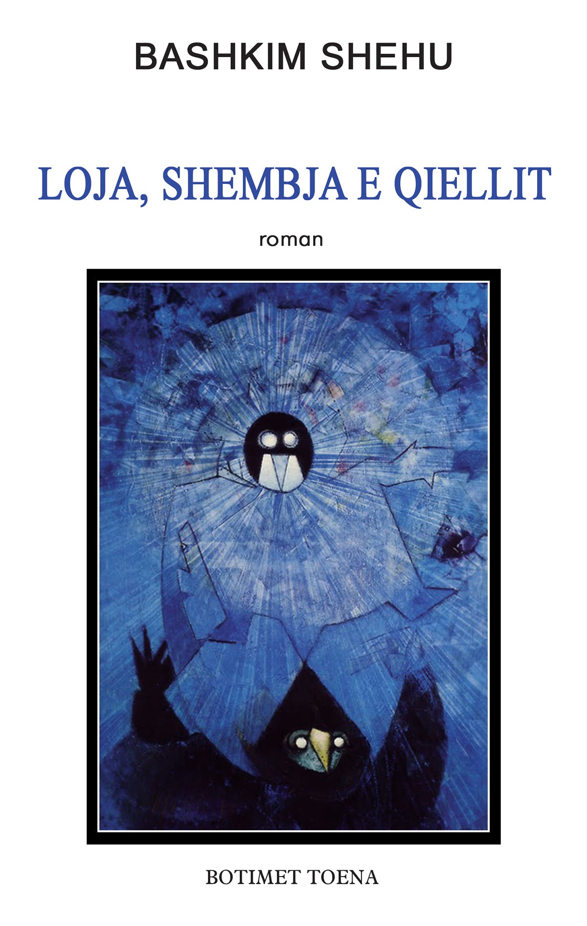 Loja, shembja e qiellit