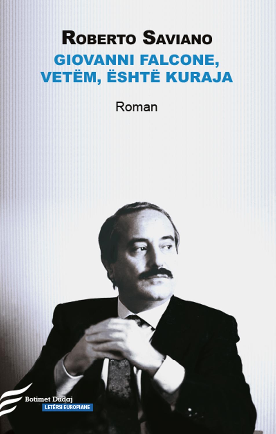 VETËM, ËSHTË KURAJA