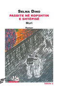 Pasdite në kopshtin e shtëpisë – Muri Vëllimi II