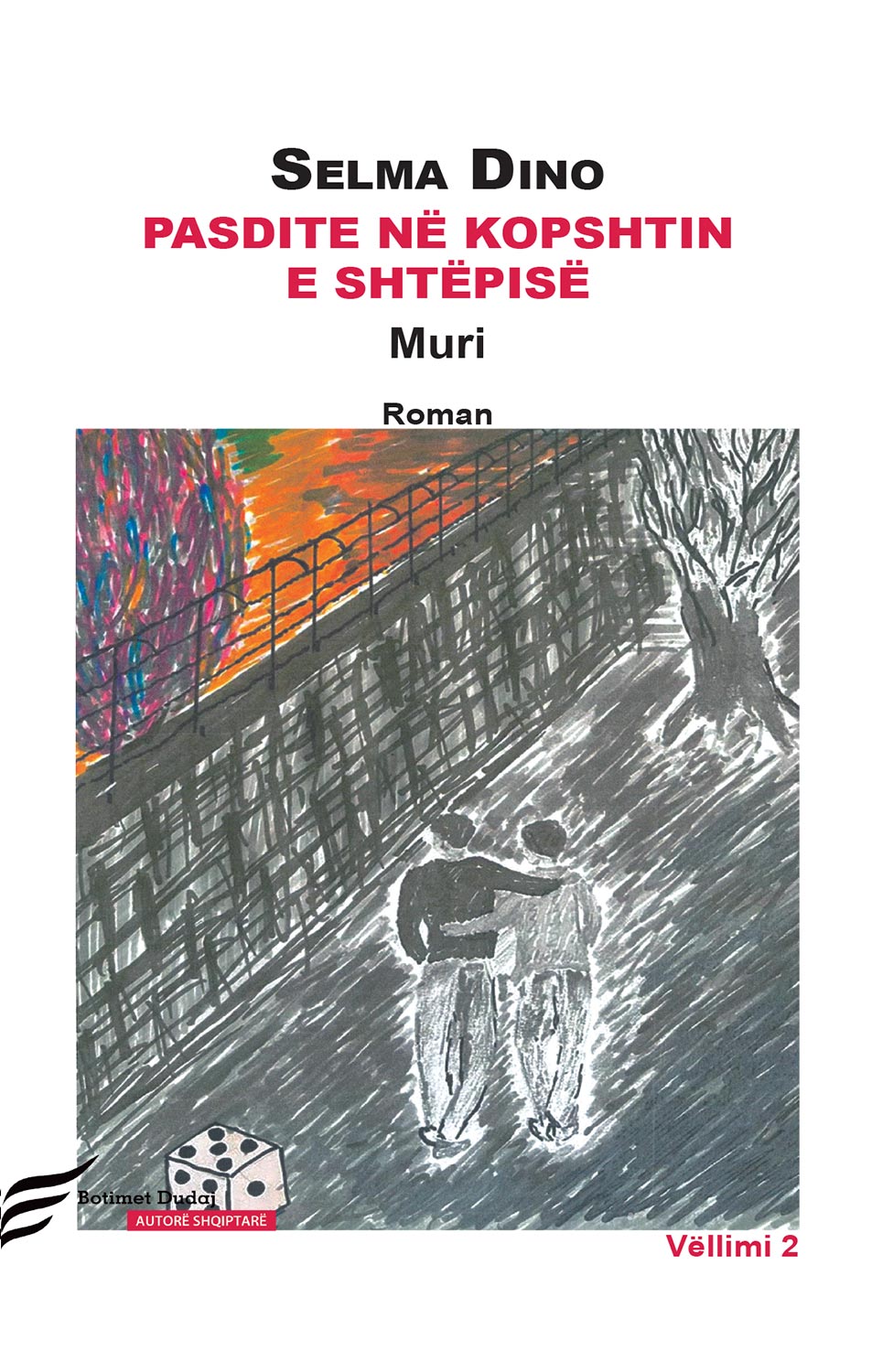 Pasdite në kopshtin e shtëpisë – Muri Vëllimi II